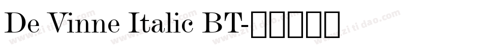 De Vinne Italic BT字体转换